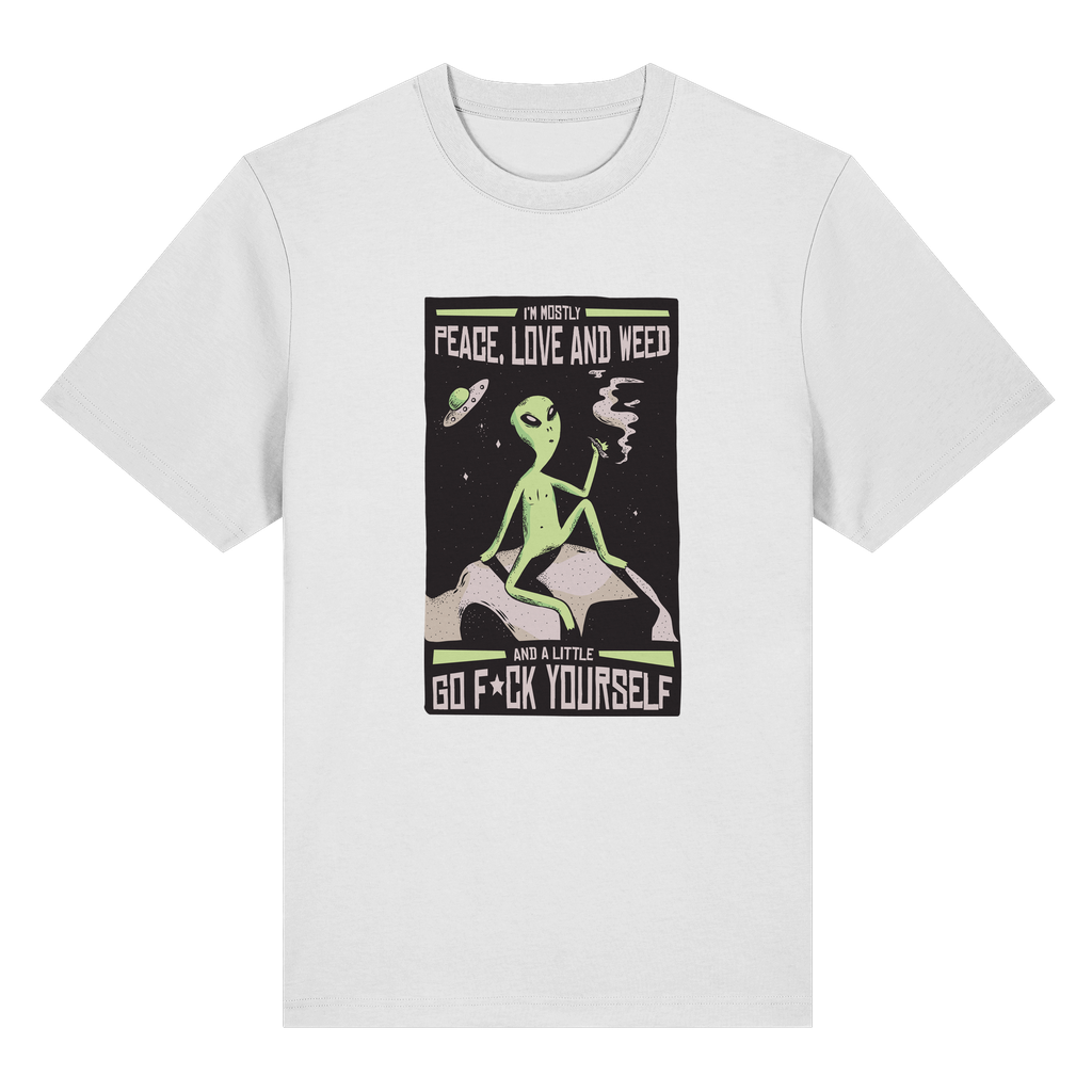 I'm mostly Peace, Love and Weed. And a Little Go F*ck Yourself. - Organic Heavy T-Shirt